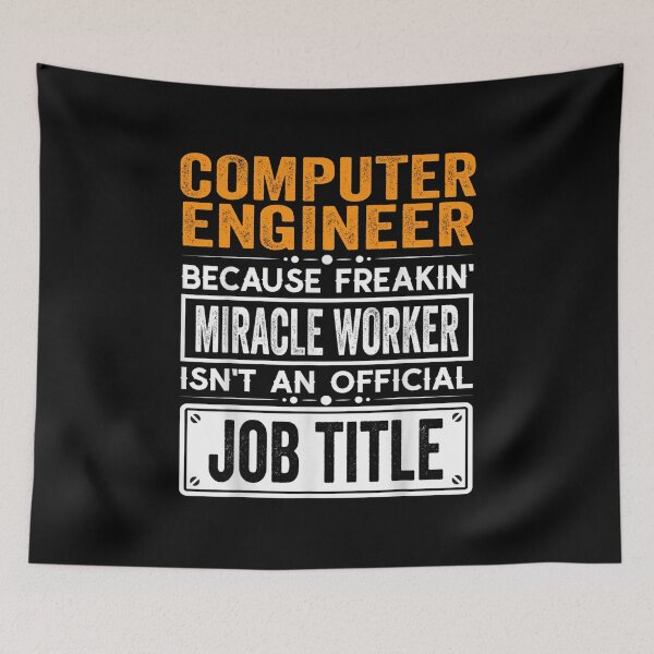 Item preview, Computer engineer Because Freaking Miracle Worker Isn’t an Official Job Title, Computer engineer Christmas Fathers Day shirt designed and sold by xlnv.