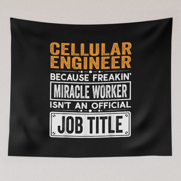 Item preview, Cellular engineer Because Freaking Miracle Worker Isn’t an Official Job Title, Cellular engineer Christmas Fathers Day shirt designed and sold by xlnv.