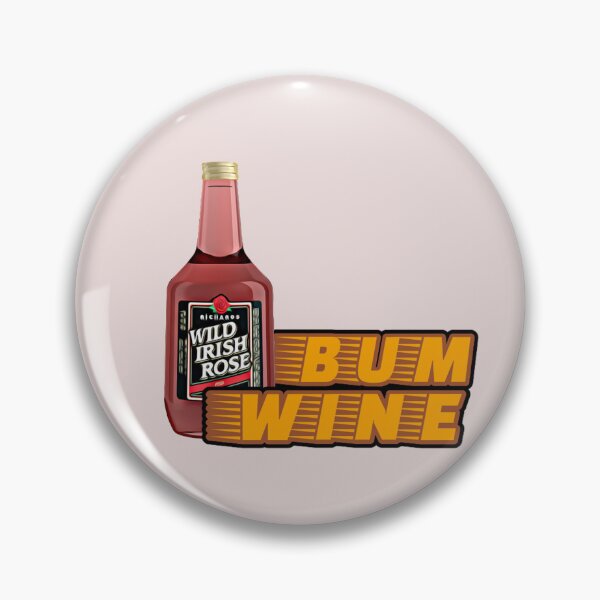 Item preview, Bum Wine designed and sold by ConstantinoTees.