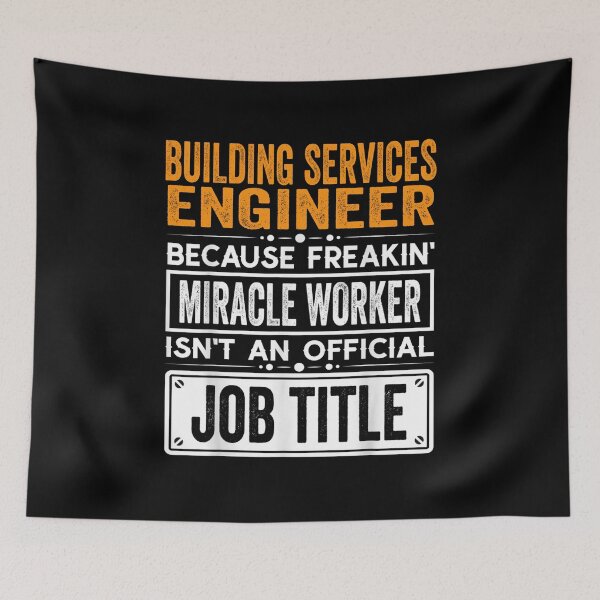 Item preview, Building services engineer Because Freaking Miracle Worker Isn’t an Official Job Title, Building services engineer Christmas Fathers Day shirt designed and sold by xlnv.