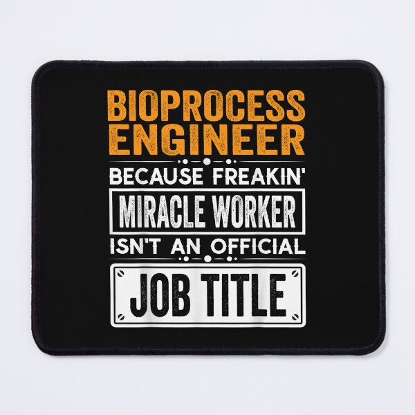 Item preview, Bioprocess engineer Because Freaking Miracle Worker Isn’t an Official Job Title, Bioprocess engineer Christmas Fathers Day shirt designed and sold by xlnv.