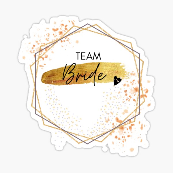 Team Bride Gold Sparks Sticker For Sale By Mysticmc Redbubble