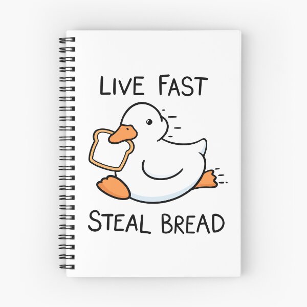 Item preview, Live Fast Steal Bread Cute Duck designed and sold by BaconPancakes21.