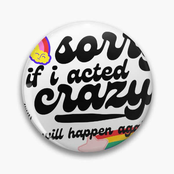 Item preview, sorry if i acted crazy it will happen again designed and sold by goblinbabe.