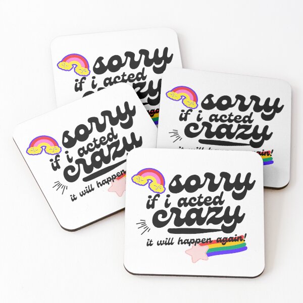 Item preview, sorry if i acted crazy it will happen again designed and sold by goblinbabe.
