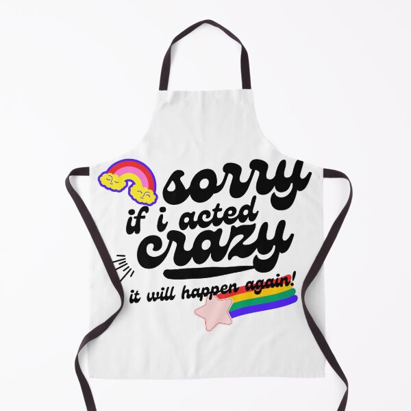 Item preview, sorry if i acted crazy it will happen again designed and sold by goblinbabe.