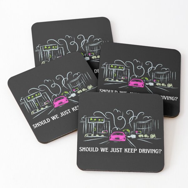 Item preview, should we just keep driving designed and sold by goblinbabe.
