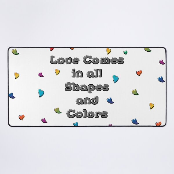 Item preview, Love Comes in all Shapes and Colors designed and sold by HectorCantres.