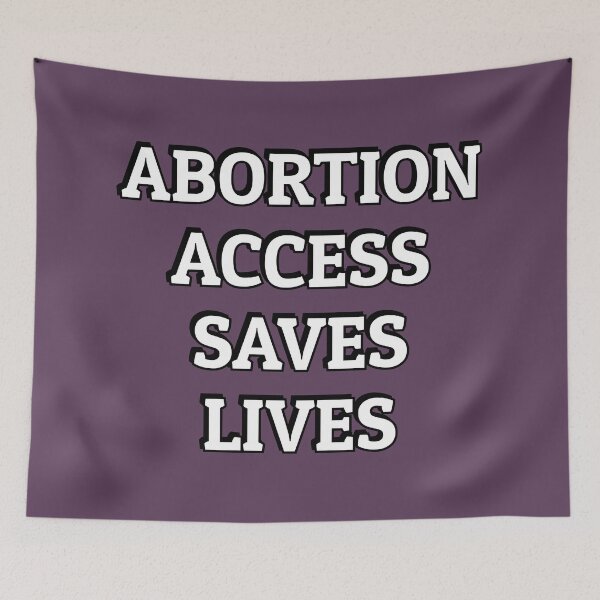 Item preview, Abortion access saves lives - PRO CHOICE designed and sold by Inspirationmotivation.
