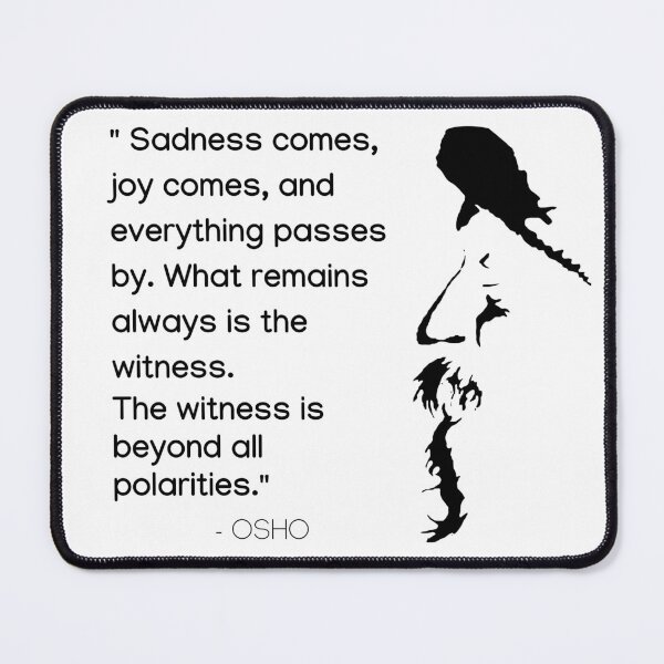 Item preview, The witness is beyond all polarities ... Osho Quote – To Turn You Outside In! - text design designed and sold by RetComly.