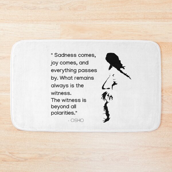 Item preview, The witness is beyond all polarities ... Osho Quote – To Turn You Outside In! - text design designed and sold by RetComly.