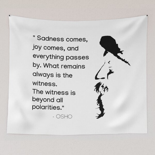 Item preview, The witness is beyond all polarities ... Osho Quote – To Turn You Outside In! - text design designed and sold by RetComly.