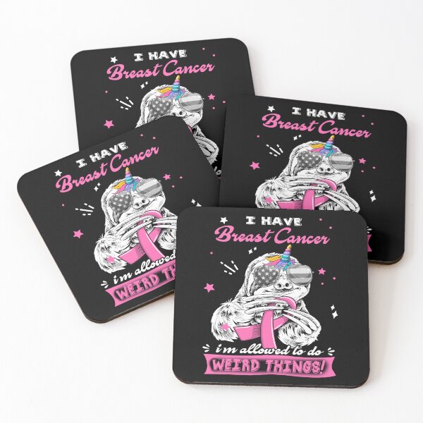 Item preview, Funny Sloth I Have Breast Cancer I'm Allowed To Do Weird Things designed and sold by Kohend.