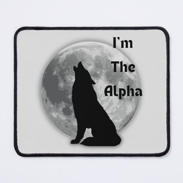 Item preview, I'm the Alpha designed and sold by CreativeMagi.