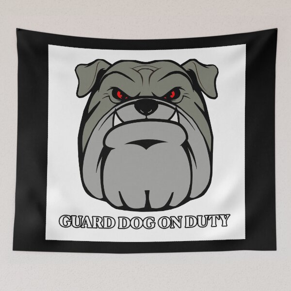 Item preview, Guard Dog On Duty designed and sold by janraydesigns.