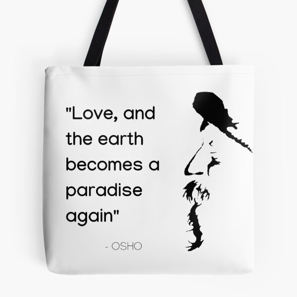 Item preview, Love, and the earth becomes a paradise again ... Osho Quote – To Turn You Outside In! - text design designed and sold by RetComly.