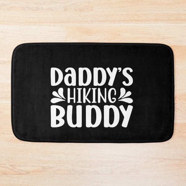 Item preview, Daddy's Hiking Budy I love Camping Hiking Camping Tree Mountains Tent Art Design Happy Apparel Essential Inspiration Joy Mood Funny designed and sold by DesignByHeartUK.