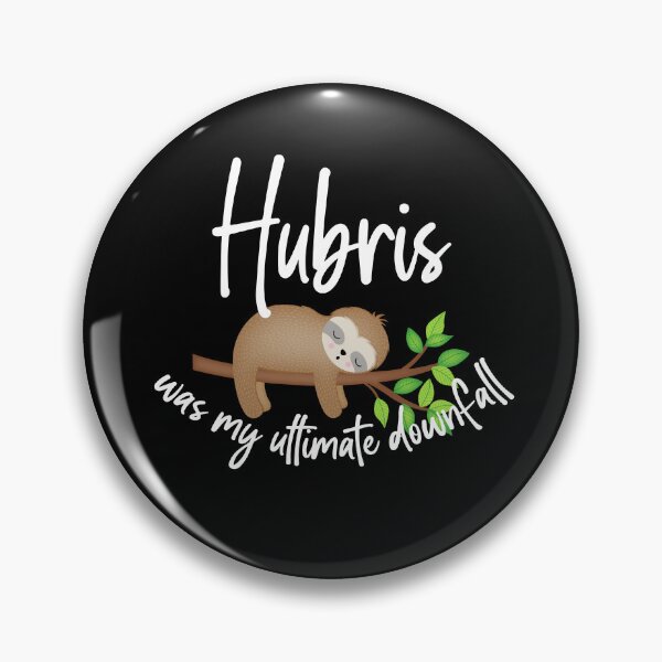 Item preview, Sloth Hubris Funny designed and sold by Neadski.