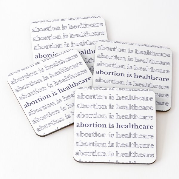 Item preview, Abortion is Healthcare designed and sold by UMD ARF.
