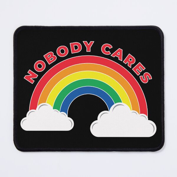 Item preview, Nobody Cares - Demotivation Design designed and sold by Mclickster.