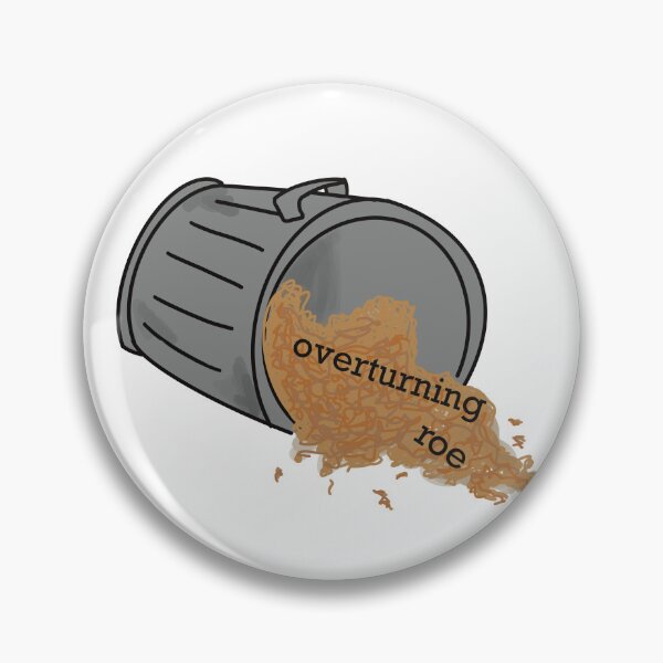 Item preview, Overturning Roe is trash designed and sold by maya jaffe.
