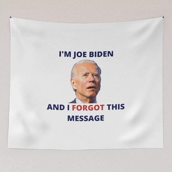 Item preview, I'm Joe Biden And I Forgot This Message designed and sold by nateloewen.