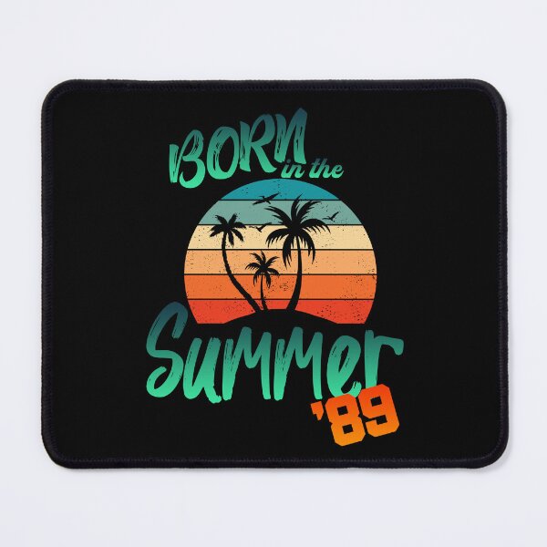 Item preview, BORN IN THE SUMMER OF 89 designed and sold by lukas69graphic.