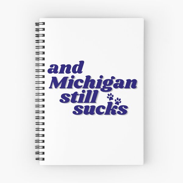Item preview, and michigan still sucks!! designed and sold by LindsTheBinds.