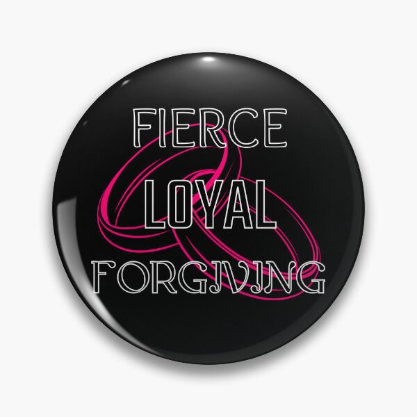 Item preview, Fierce. Loyal. Forgiving. #4 designed and sold by VTbonds.