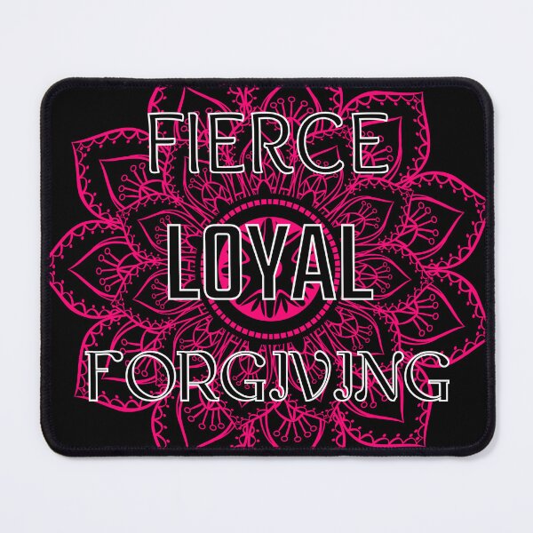 Item preview, Fierce. Loyal. Forgiving. #6 designed and sold by VTbonds.