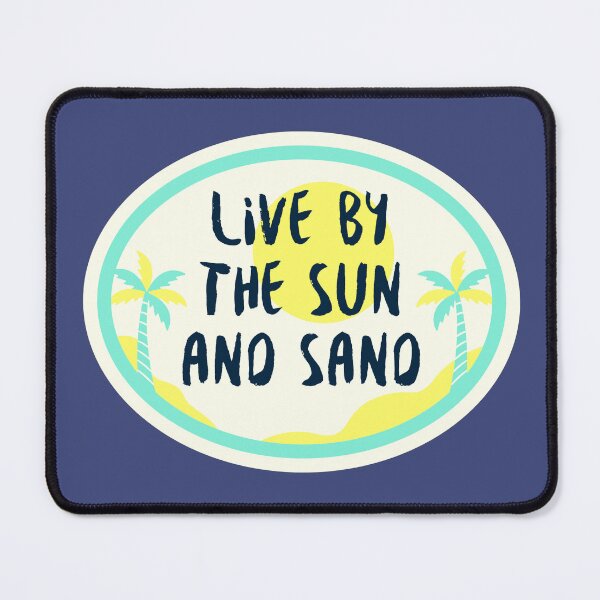 Item preview, Live by the Sun and Sand Sunshine designed and sold by SunfullyYours.