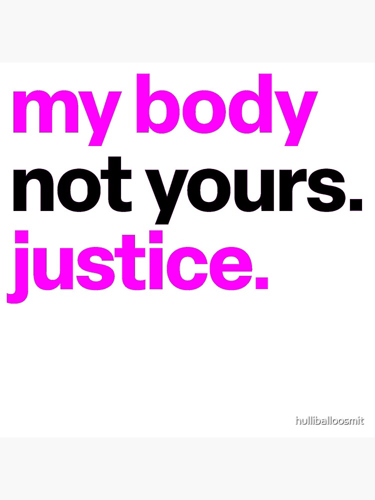 "ProBody Autonomy, Feminist, Pro Reproductive Freedom" Poster for Sale