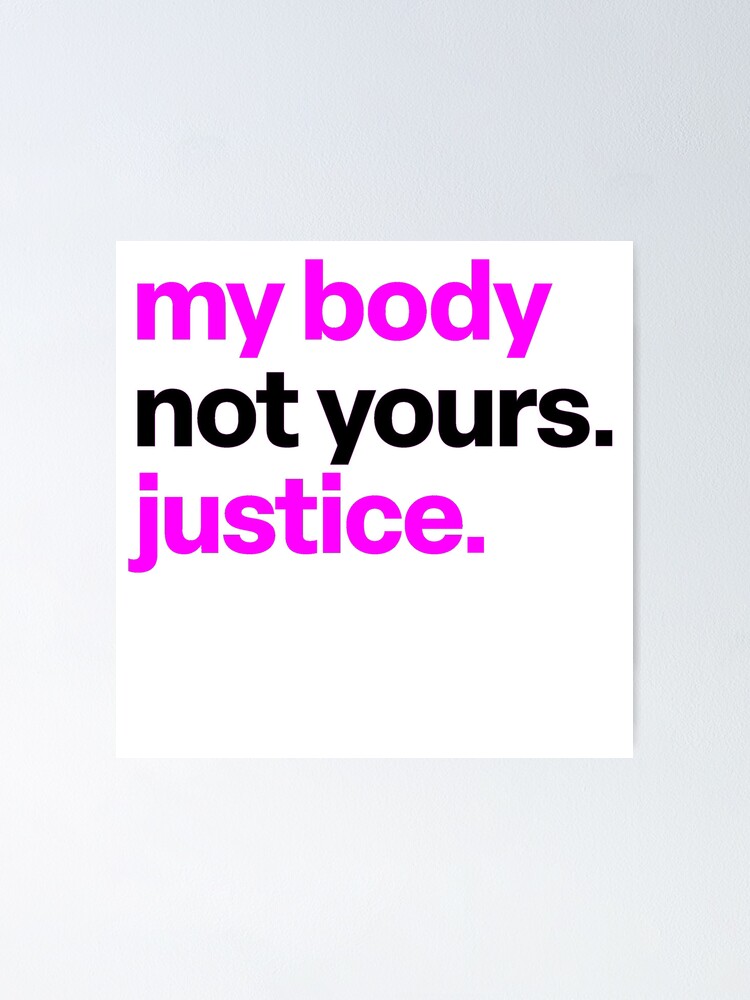 "ProBody Autonomy, Feminist, Pro Reproductive Freedom" Poster for Sale