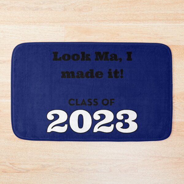 Item preview, Look Ma! Class of 2023 designed and sold by Jessi-Sketches.