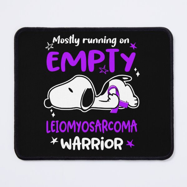 Item preview, Mostly Running on Empty Leiomyosarcoma Warrior designed and sold by Wlsnpeggy.