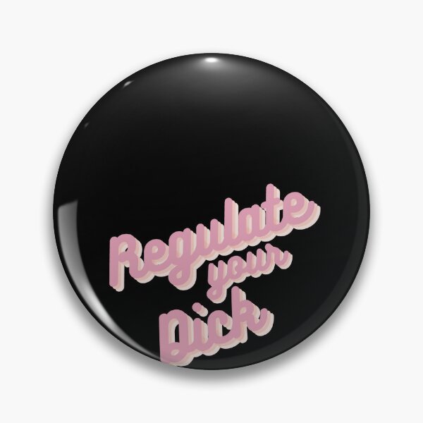 Item preview, Regulate Your Dick Pro-Choice designed and sold by Merchlux.
