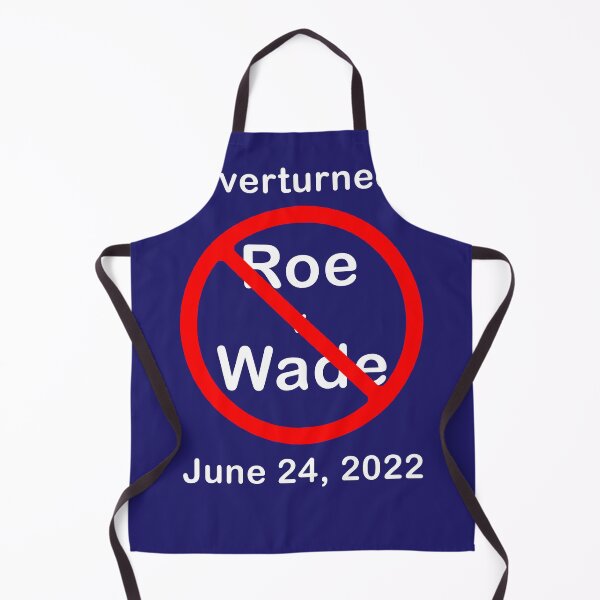 Item preview, Roe v. Wade Overturned! Abortion rights Supreme Court overturned. designed and sold by IslandGirlArt.