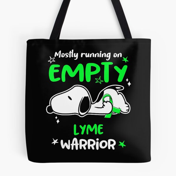 Item preview, Mostly Running on Empty Lyme Warrior designed and sold by Wlsnpeggy.