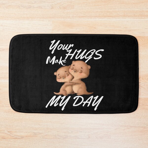 Item preview,  YOUR HUGS MAKE MY DAY designed and sold by Affyboss6.