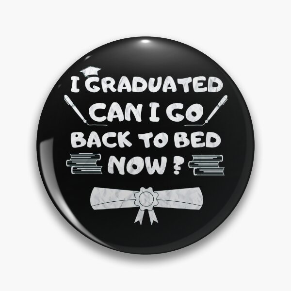 Item preview, graduation shirt I Graduated Can I Go Back To Bed Now T-Shirt designed and sold by cizito.