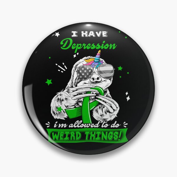 Item preview, Funny Sloth I Have Depression I'm Allowed To Do Weird Things designed and sold by Kohend.