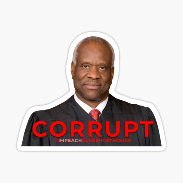 Artikel-Vorschau von Klagen Sie den korrupten Clarence Thomas an, designt und verkauft von donthiredonnie.