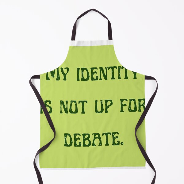 Item preview, My identity is not up for debate designed and sold by mjalred.