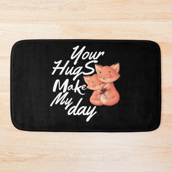 Item preview,  YOUR HUGS MAKE MY DAY designed and sold by Affyboss6.