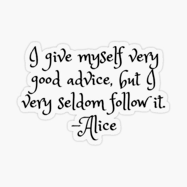 Item preview, Copy of alice in wonderland quote designed and sold by broadwaygirl142.