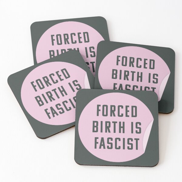 Item preview, Forced Birth Is Fascist - Always Pro Abortion designed and sold by Picket Club.
