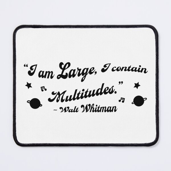 Item preview, I contain Multitudes designed and sold by AlanaJudkins.