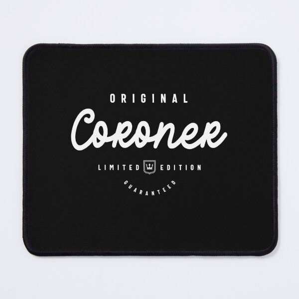 Item preview, Coroner Funny Job Title Profession Birthday Worker  designed and sold by cidolopez.