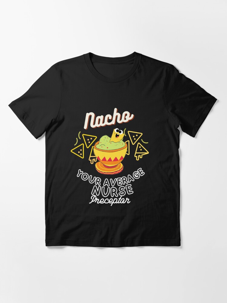 Funny nacho average nurse preceptor mentor gifts for rn perceptor