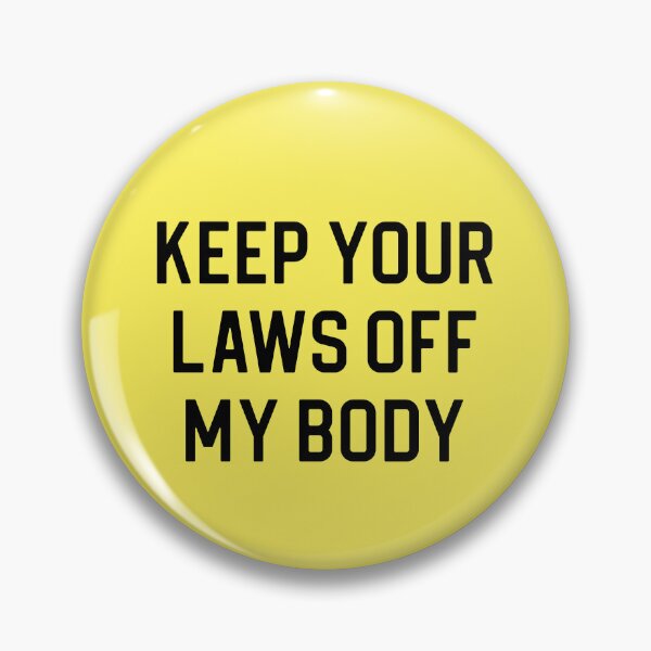 Item preview, Feminist Gift Pro Choice Gift Abortion Keep Your Laws Off My Body designed and sold by kmcollectible.